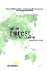 The Urban Forest in the Age of Urbanisation By Samaneh Sadat Nickain Cover Image