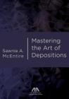 Mastering the Art of Depositions Cover Image
