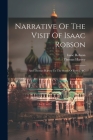 Narrative Of The Visit Of Isaac Robson: And Thomas Harvey To The South Of Russia, &c Cover Image