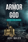 The Armor of God: Book 1: the Legend Cover Image