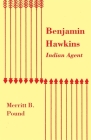 Benjamin Hawkins, Indian Agent By Merritt B. Pound Cover Image