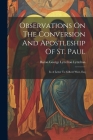 Observations On The Conversion And Apostleship Of St. Paul: In A Letter To Gilbert West, Esq Cover Image