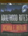 Adulthood Rites (Xenogenesis #2) By Octavia E. Butler, Aldrich Barrett (Read by) Cover Image
