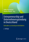 Entrepreneurship Und Unternehmensgründung in Deutschland: Fallstudien Zu Gründerpersönlichkeiten Cover Image