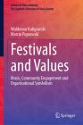 Festivals and Values: Music, Community Engagement and Organisational Symbolism By Waldemar Kuligowski, Marcin Poprawski Cover Image