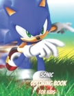 sonic: Sonic Coloring Book With Exclusive Unofficial Images For All Fans By Jorj Coloring Cover Image