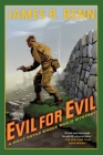 Evil for Evil (A Billy Boyle WWII Mystery #4) By James R. Benn Cover Image