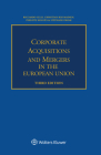 Corporate Acquisitions and Mergers in the European Union By Riccardo Celli, Christian Riis Madsen, Philippe Noguès Cover Image