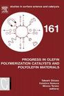 Progress in Olefin Polymerization Catalysts and Polyolefin Materials: Proceedings of the First Asian Polyolefin Workshop, Nara, Japan, December 7-9, 2 (Studies in Surface Science and Catalysis #161) By Takeshi Shiono (Editor), Kotohiro Nomura (Editor), Minoru Terano (Editor) Cover Image