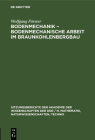 Bodenmechanik - Bodenmechanische Arbeit Im Braunkohlenbergbau By Wolfgang Förster Cover Image
