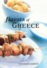 Flavors of Greece By Rosemary Barron Cover Image