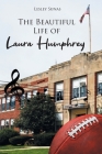 The Beautiful Life of Laura Humphrey Cover Image