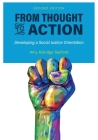 From Thought to Action: Developing a Social Justice Orientation By Amy Aldridge Sanford Cover Image