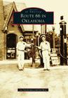 Route 66 in Oklahoma (Images of America) By Joe Sonderman, Jim Ross Cover Image