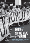 Inside the Second Wave of Feminism: Boston Female Liberation, 1968-1972 an Account by Participants By Nancy Rosenstock Cover Image