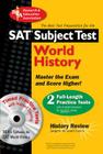 SAT Subject Test(tm) World History with CD [With CDROM] (REA Test Preps) Cover Image