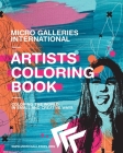 Micro Galleries International Artists Coloring Book By Chuck Scalin (Concept by), Kat Roma Greer (Co-Producer), Sarah Sculley (Cover Design by) Cover Image