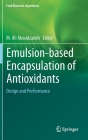 Emulsion‐based Encapsulation of Antioxidants: Design and Performance Cover Image