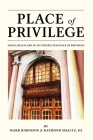 Place of Privilege: Young, Black and in an unexpected place of privilege Cover Image