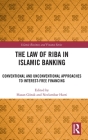 The Law of Riba in Islamic Banking: Conventional and Unconventional Approaches to Interest-Free Financing (Islamic Business and Finance) Cover Image