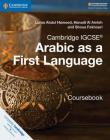 Cambridge Igcse(tm) Arabic as a First Language Coursebook (Cambridge International Igcse) By Luma Abdul Hameed, Hanadi Al Amleh, Shoua Fakhouri Cover Image
