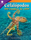 Cefalópodos que cambian de color (Smithsonian: Informational Text) By Dona Herweck Rice Cover Image