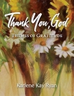 Thank You, God: Themes of Gratitude Cover Image