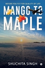 Mango to Maple Cover Image