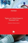 Topics on Critical Issues in Neonatal Care Cover Image