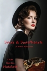 Spies & Sweethearts: A WWII Romance By Linda Shenton Matchett Cover Image