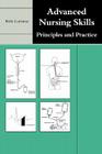 Advanced Nursing Skills: Principles and Practice By Molly Courtenay Cover Image