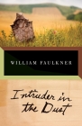 Intruder in the Dust (Vintage International) By William Faulkner Cover Image