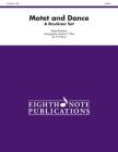 Motet and Dance: A Bruckner Set, Score & Parts (Eighth Note Publications) By Anton Bruckner (Composer), Andrew F. Poor (Composer) Cover Image