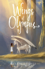 Wings of Olympus By Kallie George, Fiona Hsieh (Illustrator) Cover Image