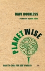 Planetwise: Dare to Care for God's World Cover Image