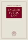 English Public Law (Oxford Principles of English Law) Cover Image
