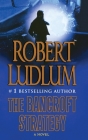 The Bancroft Strategy By Robert Ludlum Cover Image