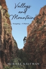 Valleys and Mountains: Navigating A Memoir Cover Image