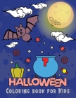 Halloween Coloring Book for Kids: Activity Book For Toddlers and Kids Educational, and Entertaining Coloring Experience Cover Image