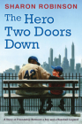 The Hero Two Doors Down: Based on the True Story of Friendship between a Boy and a Baseball Legend Cover Image