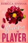 Scoring the Player: Special Edition By Rebecca Jenshak Cover Image