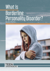 What Is Borderline Personality Disorder? By Alexis Burling Cover Image