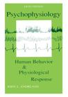Psychophysiology: Human Behavior and Physiological Response (Psychophysiology: Human Behavior & Physiological Response) Cover Image