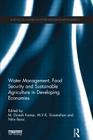 Water Management, Food Security and Sustainable Agriculture in Developing Economies (Earthscan Studies in Water Resource Management) Cover Image