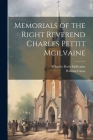 Memorials of the Right Reverend Charles Pettit Mcilvaine By Charles Pettit McIlvaine, William Carus Cover Image