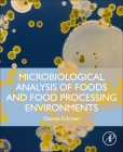 Microbiological Analysis of Foods and Food Processing Environments Cover Image