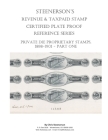 Steenerson's Revenue Taxpaid Stamp Certified Plate Proof Reference Series - Private Die Proprietary Stamps, 1898-1901 By Chris Steenerson Cover Image