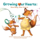 Growing Our Hearts: New Baby, New Groove By Alishea Jurado, Frank Jurado, Ellie Beykzadeh (Illustrator) Cover Image