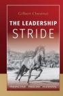 The Leadership Stride: Perspective Process Potential By Gilbert Chestnut Cover Image