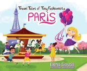 Travel Tales of Tiny Fashionista - Paris Cover Image